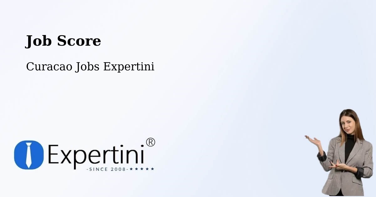 Job Score & Job Description Score Tool – Curacao - Curacao Jobs Expertini