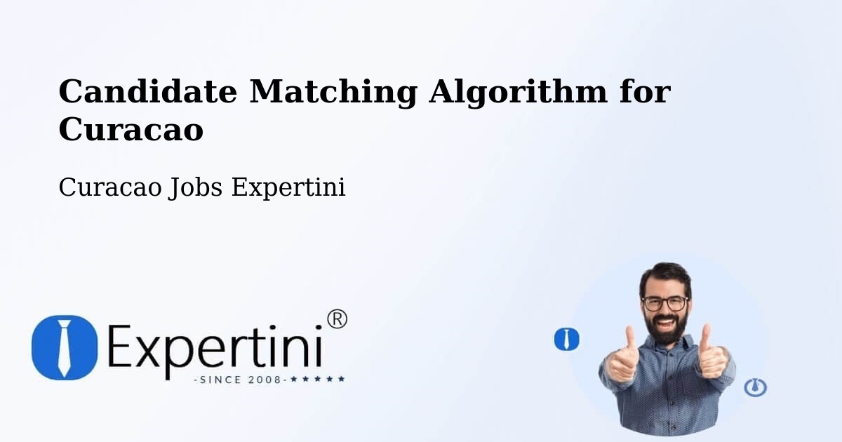 Candidate Matching Algorithm for Curacao - Curacao Jobs Expertini