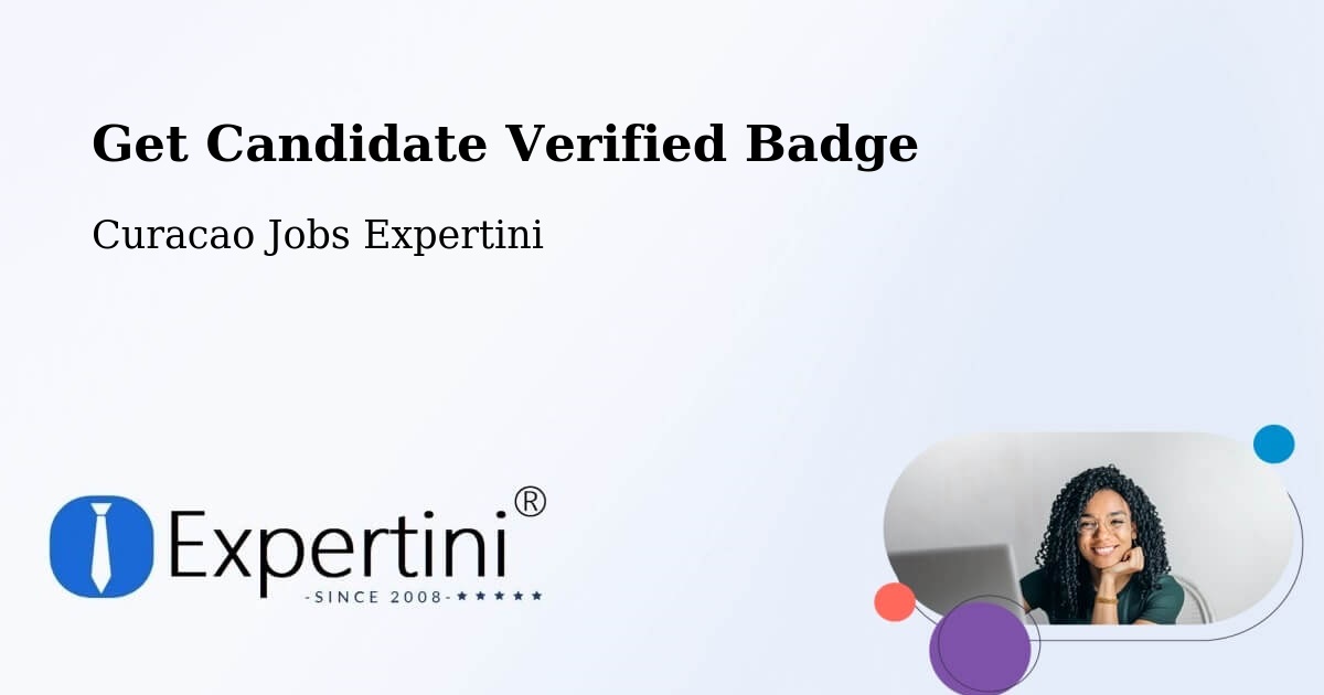 Get Candidate Verified Badge - Curacao Jobs Expertini