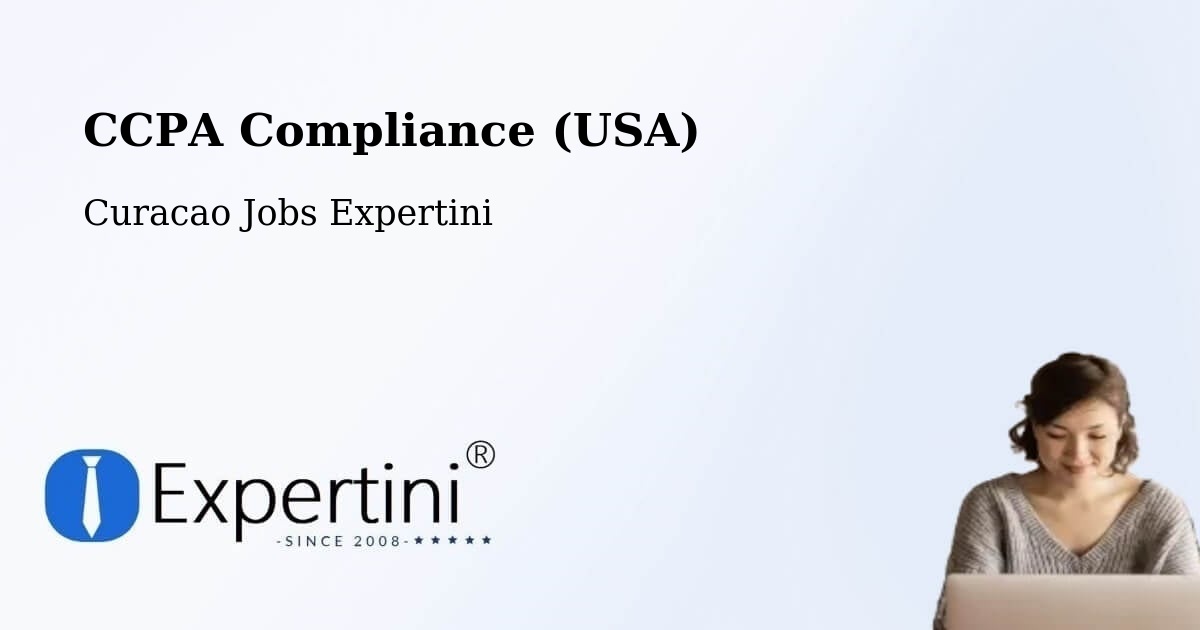 CCPA Compliance (USA) - Curacao Jobs Expertini