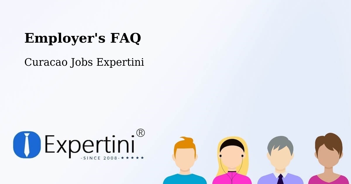 Employer's FAQ - Curacao Jobs Expertini