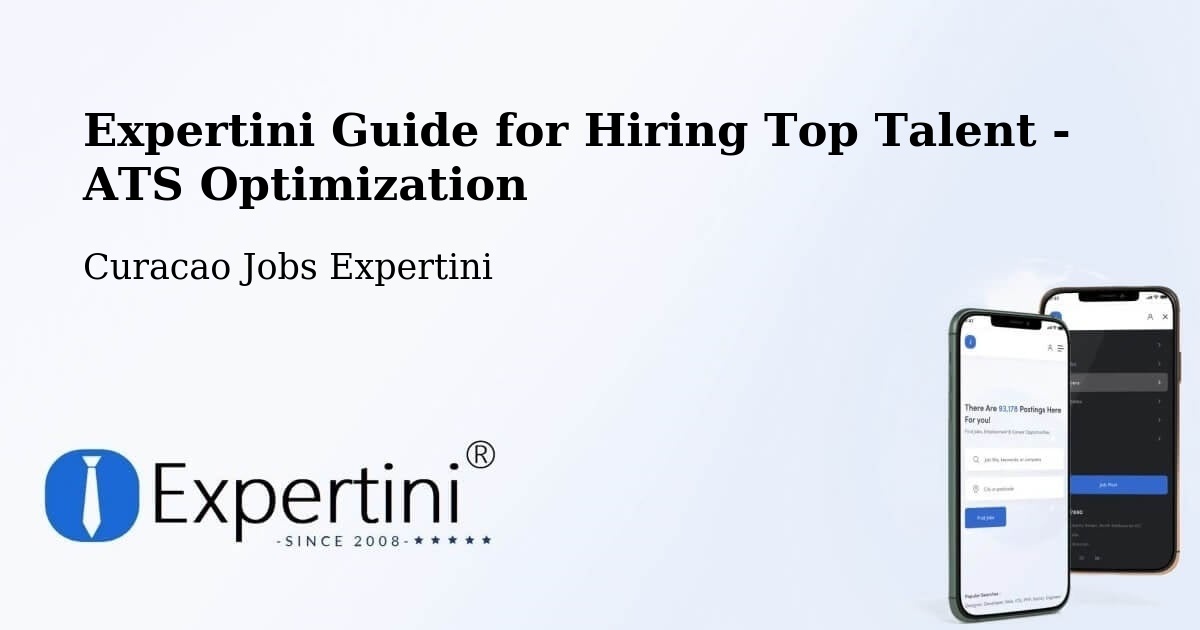 Expertini Guide for Hiring Top Talent - ATS Optimization - Curacao Jobs Expertini