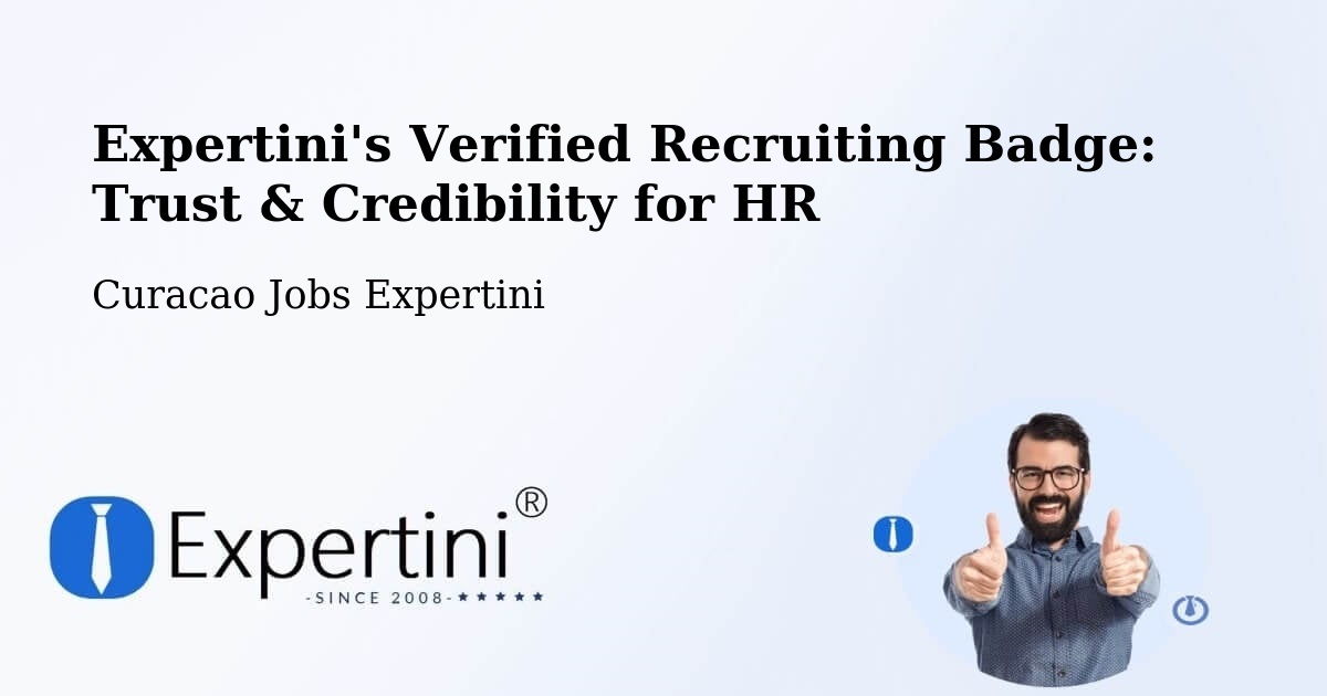 Expertini's Verified Recruiting Badge: Trust & Credibility for HR - Curacao Jobs Expertini